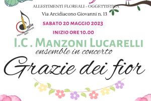 CONCERTO: "GRAZIE DEI FIOR"-orchestra Manzoni Lucarelli